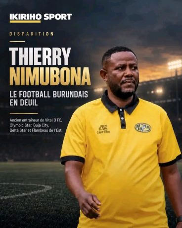 Burundian Football Mourns Coach Thierry Nimubona